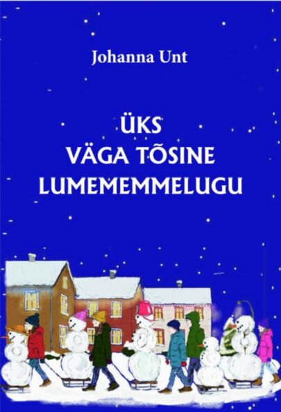 Üks väga tõsine lumememmelugu