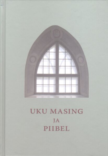 Uku Masing ja Piibel