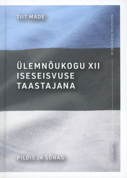Ülemnõukogu XII iseseisvuse taastajana
