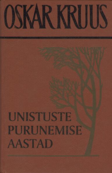 Unistuste purunemise aastad