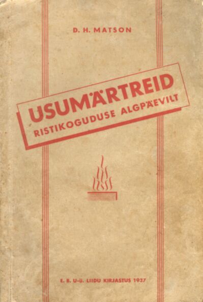 Usumärtreid ristikoguduse algpäevilt