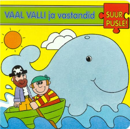 Vaal Valli ja vastandid