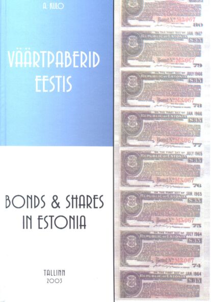Väärtpaberid Eestis. Bonds & Shares in Estonia
