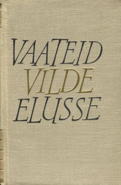 Vaateid Vilde elusse