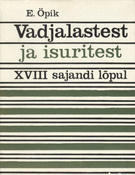 Vadjalastest ja isuritest XVIII sajandi lõpul