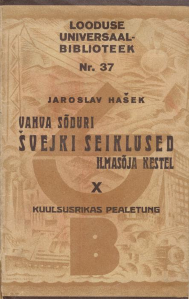 Vahva sõduri Švejki seiklused ilmasõja kestel 10. osa