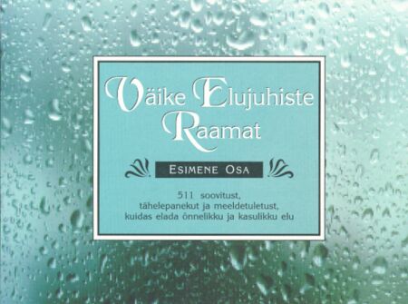 Väike elujuhiste raamat 1. osa
