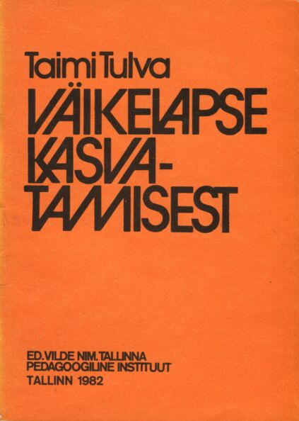 Väikelapse kasvatamisest