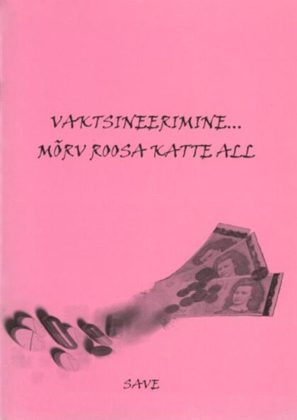 Vaktsineerimine... mõrv roosa katte all