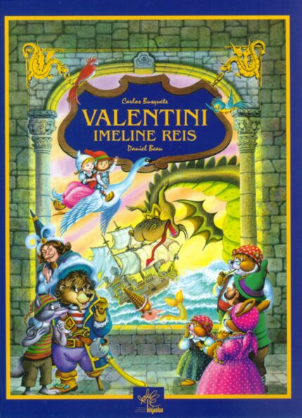 Valentini imeline reis