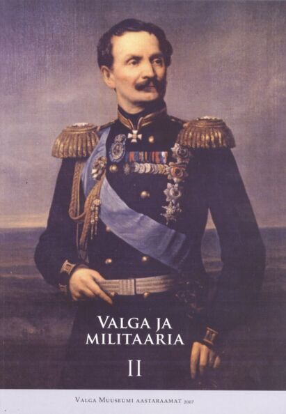 Valga ja militaaria