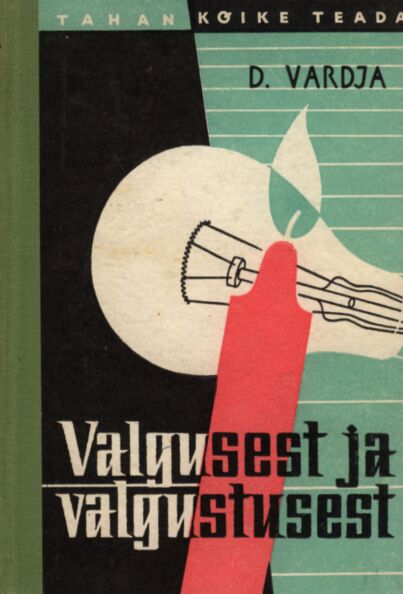 Valgusest ja valgustusest