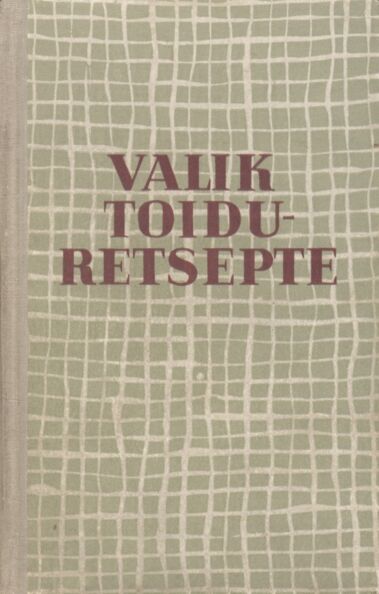 Valik toiduretsepte