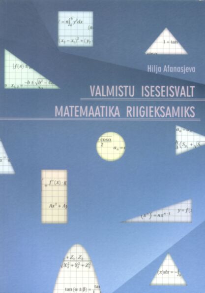 Valmistu iseseisvalt matemaatika riigieksamiks