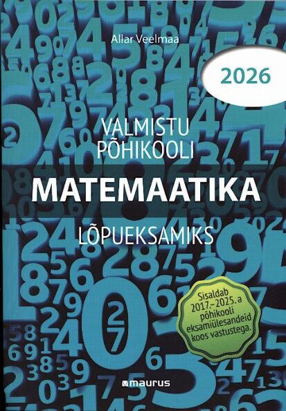 Valmistu põhikooli matemaatika lõpueksamiks 2026