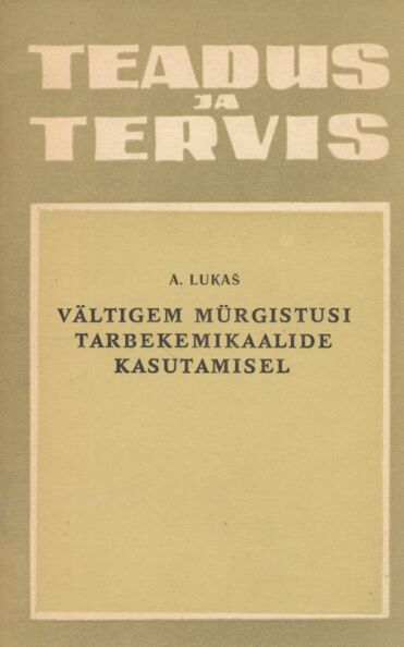 Vältigem mürgistusi tarbekemikaalide kasutamisel