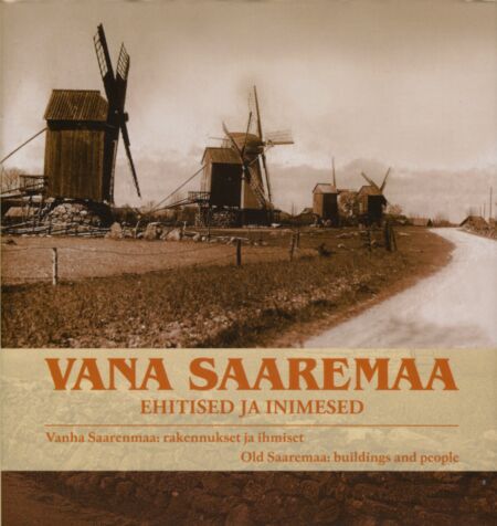 Vana Saaremaa. Vanha Saarenmaa. Old Saaremaa