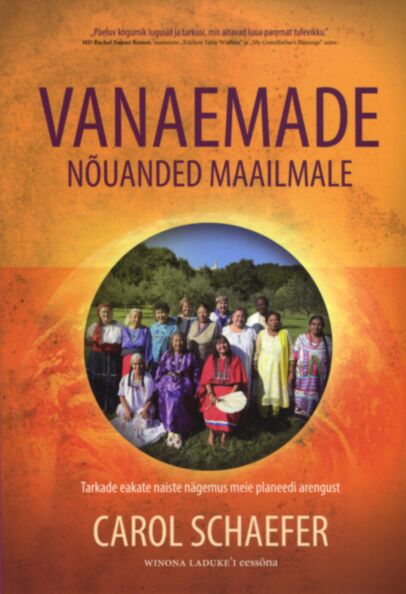 Vanaemade nõuandeid maailmale
