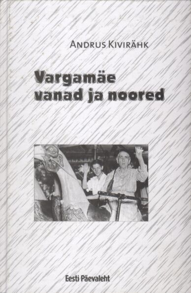 Vargamäe vanad ja noored