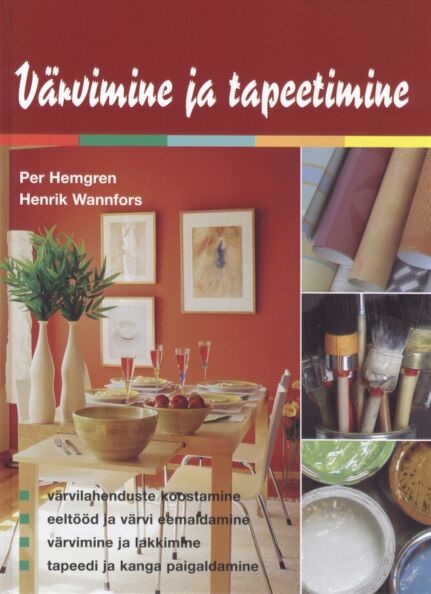 Värvimine ja tapeetimine