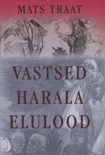 Vastsed Harala elulood