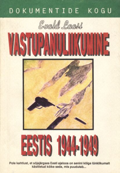 Vastupanuliikumine Eestis 1944-1949