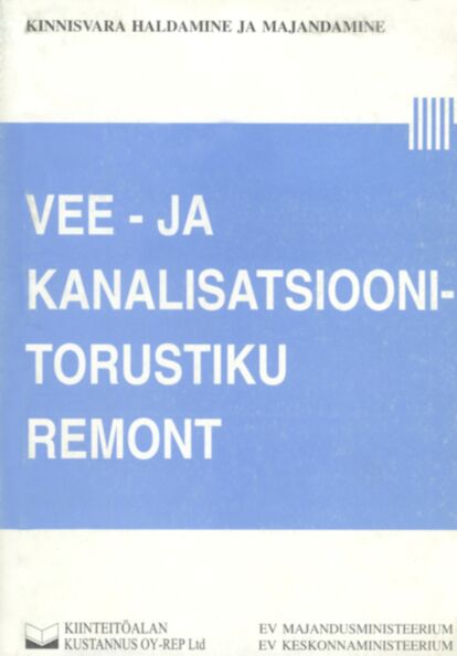 Vee- ja kanalisatsioonitorustiku remont