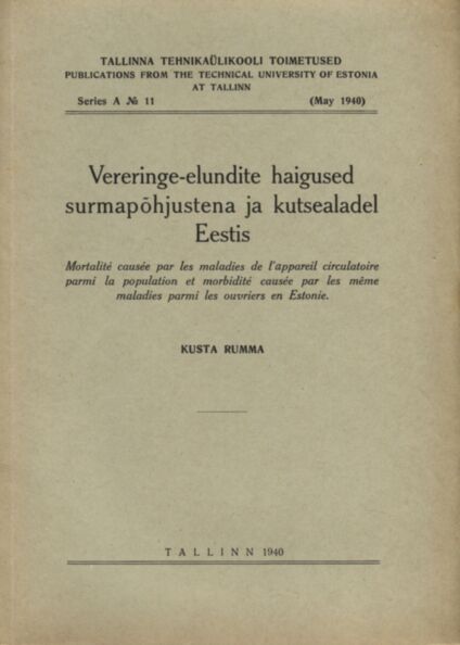Vereringe-elundite haigused surmapõhjustena ja kutsealadel Eestis