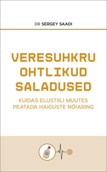 Veresuhkru ohtlikud saladused
