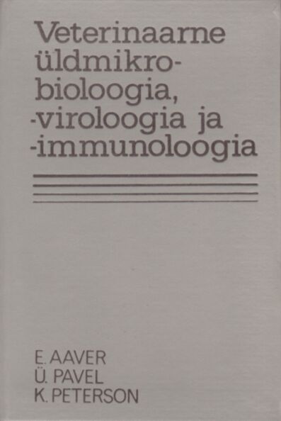 Veterinaarne üldmikrobioloogia, -viroloogia ja -immunoloogia