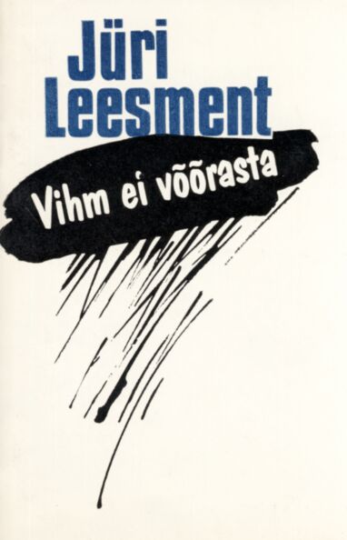 Vihm ei võõrasta