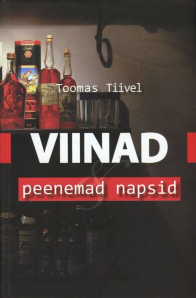 Viinad ja peenemad napsid