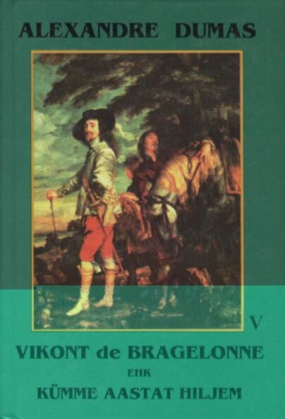 Vikont de Bragelonne 5. osa