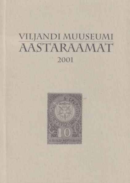 Viljandi Muuseumi aastaraamat 2001