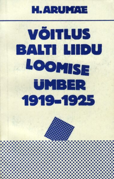 Võitlus Balti Liidu loomise ümber 1919-1925