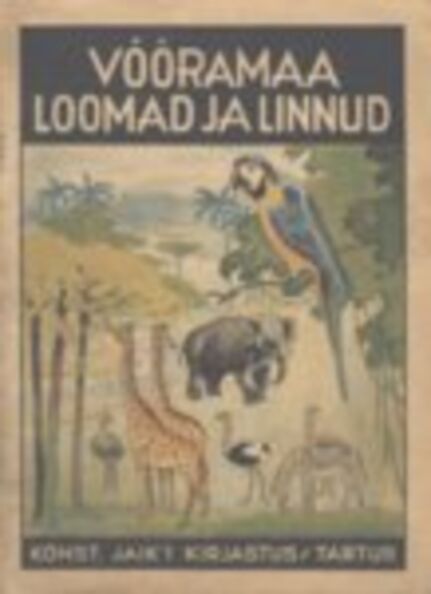 Võõramaa loomad ja linnud