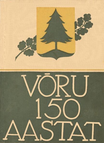 Võru 150 aastat