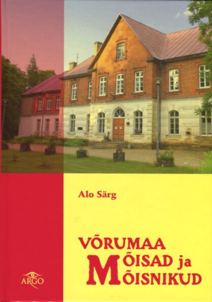 Võrumaa mõisad ja mõisnikud