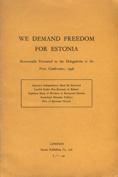 We demand freedom for Estonia