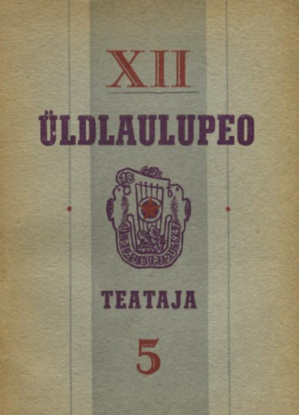 XII üldlaulupeo Teataja 5. osa