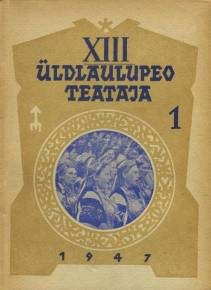 XIII üldlaulupeo teataja 1. osa